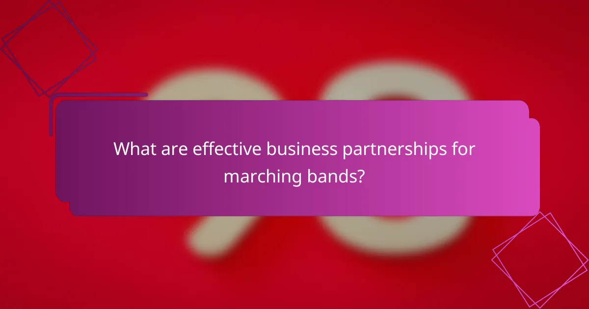 What are effective business partnerships for marching bands?